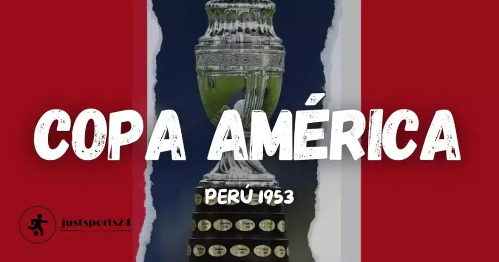 Copa America 1953: Highlights, Teams, and Legacy